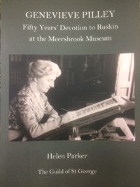 Genevieve Pilley: Fifty Years' Devotion to Ruskin at the Meersbrook Museum
